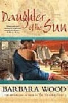 daughter of the sun-barbara wood-9780312947217