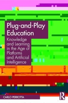 plug-and-play education-carlo perrotta-9780367568917