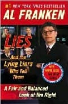 lies and the lying liars who tell them-al franken-9780452285217
