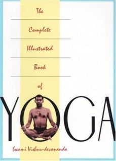 the complete illustrated book of yoga-swami vishnudevananda-9780517884317