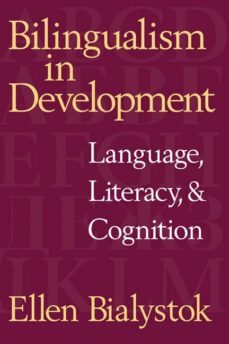 bilingualism in development, language, literacy, and cognition-ellen bialystok-9780521632317