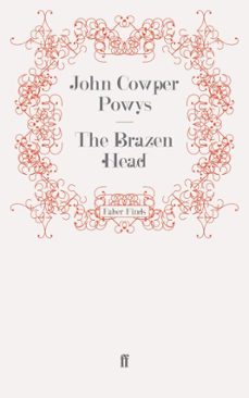 the brazen head (ebook)-john cowper powys-9780571287017