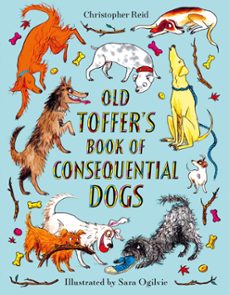 old toffer's book of consequential dogs (ebook)-christopher reid-9780571363117