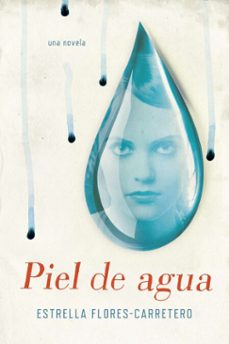 piel de agua (ebook)-estrella flores carretero-9780698158917