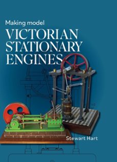 making model victorian stationary engines (ebook)-stewart b hart-9780719841217