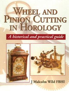 wheel &amp; pinion cutting in horology (ebook)-9780719843617