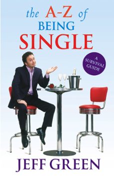 the a-z of being single (ebook)-jeff green-9780748108817