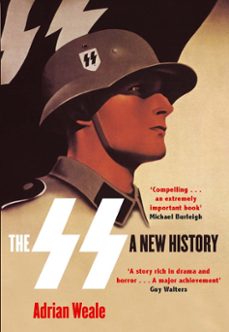 the ss: a new history (ebook)-adrian weale-9780748125517
