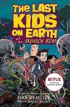 last kids on earth and the skeleton road-9780755500017