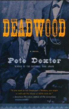 deadwood (ebook)-pete dexter-9780804151917