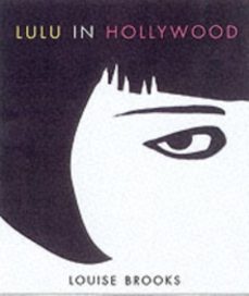 lulu in hollywood-louise brooks-9780816637317