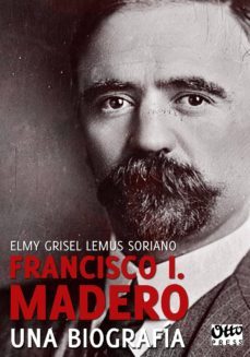 madero (ebook)-elmy grisel lemus soriano-9780990468417