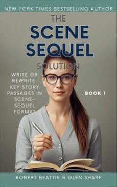 the scene-sequel solution book 1 (ebook)-robert beattie-glen sharp-9780991106417