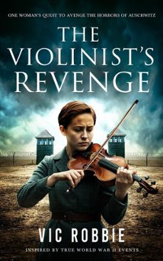 the violinist's revenge (ebook)-vic robbie-9781068248917