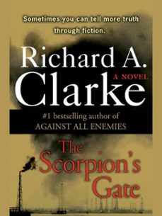 the scorpion's gate (ebook)-richard a. clarke-9781101205617