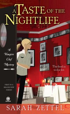 a taste of the nightlife (ebook)-sarah zettel-9781101516317