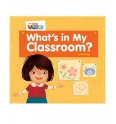 what s in my classroom? (our world readers - british english) level 1 (starter)-9781285190617