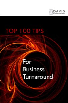 top 100 tips for business turnaround (ebook)-paul davis-9781301674817