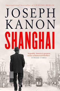 shanghai (inglés)-joseph kanon-9781398519817