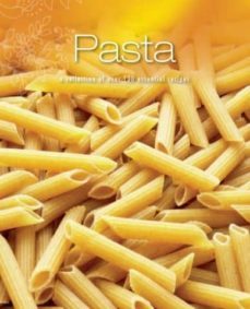 pasta: a collection of over 100 essential recipes-9781407553917