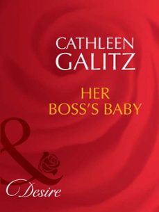 her boss's baby (ebook)-cathleen galitz-9781408942017