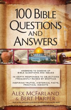 100 bible questions and answers (ebook)-alex mcfarland-bert harper-9781424563517