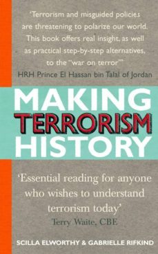 making terrorism history (ebook)-gabrielle rifkind-seilla elworthy-9781446445617