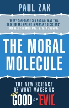 the moral molecule (ebook)-paul j. zak-9781446465417