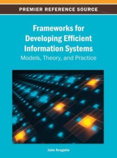 frameworks for developing efficient information systems-9781466641617