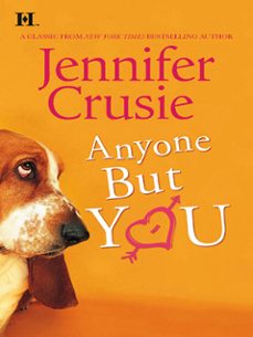 anyone but you (ebook)-jennifer crusie-9781472053817