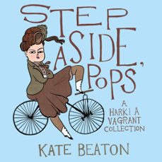 step aside, pops (ebook)-kate beaton-9781473523517