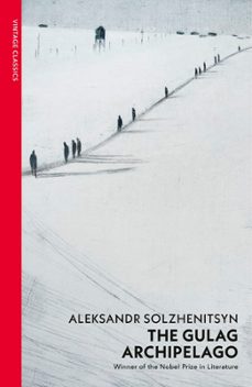the gulag archipelago-aleksandr solzhenitsyn-9781473568617