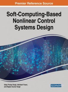 soft-computing-based nonlinear control systems design-9781522535317