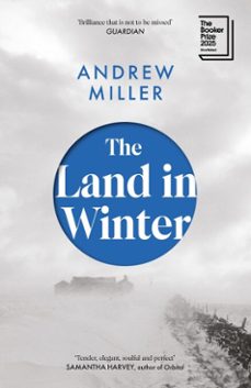 the land in winter-andrew miller-9781529354317