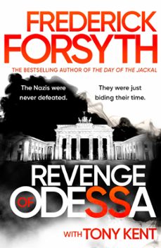 revenge of odessa (ebook)-frederick forsyth-tony kent-9781529946017