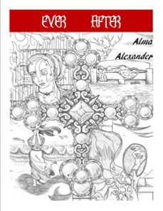 ever after (ebook)-alma alexander-9781540166517