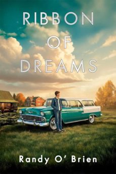 ribbon of dreams (ebook)-randy o'brien-9781592117017