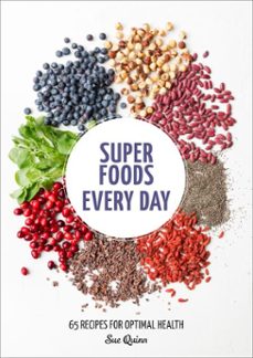 super foods every day (ebook)-sue quinn-9781607749417