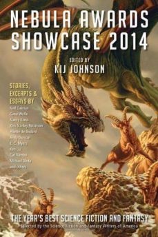 nebula awards showcase: the year s best science fiction and fantasy 2014-kij johnson-9781616149017
