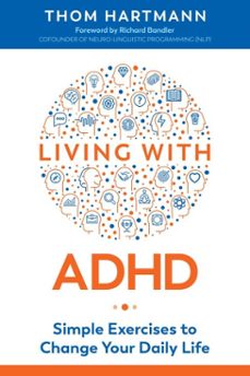living with adhd (ebook)-thom hartmann-9781620559017