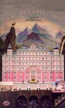the grand budapest hotel-wes anderson-9781623160517