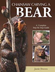 chainsaw carving a bear (ebook)-jamie doeren-9781637411117