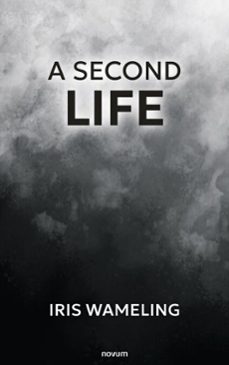 a second life (ebook)-iris wameling-9781642689617
