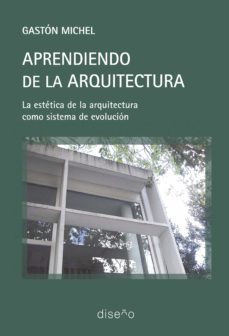 aprendiendo de la arquitectura (ebook)-gaston michel-9781643603117