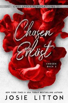 chosen  erlost (ebook)-josie litton-9781643661117