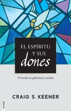 el espiritu y sus dones (ebook)-craig s. keener-9781646915217
