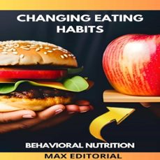 changing eating habits (ebook)-max editorial-9781779713117