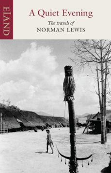 a quiet evening (ebook)-norman lewis-9781780602417