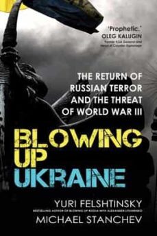 blowing up ukraine (ebook)-yuri felshtinski-9781783340651