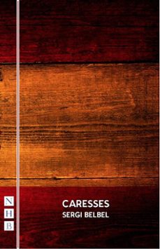 caresses (ebook)-sergi belbel-9781788502917